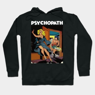 PSYCHOPATH Hoodie